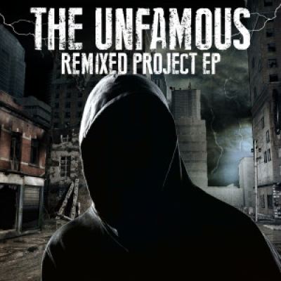 The Unfamous - Remixed Project EP (2015)
