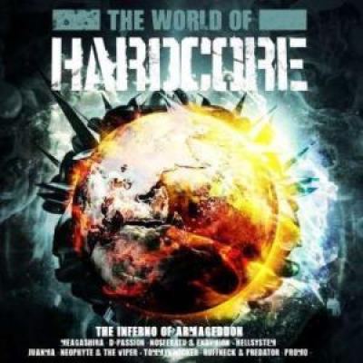 VA - The World Of Hardcore-The Inferno Of Armageddon (2013)