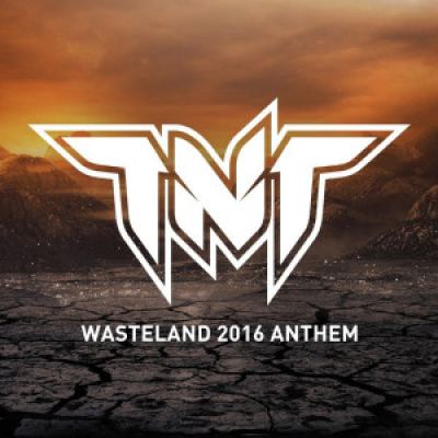 TNT - Wasteland (2016)