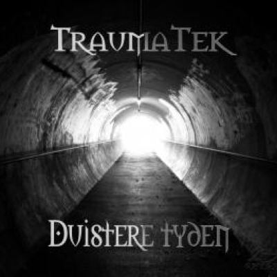 TraumaTek - Duistere Tyden (2012)