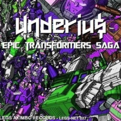 Underiu$ - Epic transformers Saga (2012)