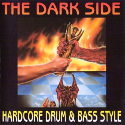 VA - The Dark Side Hardcore Drum And Bass Style (1993)