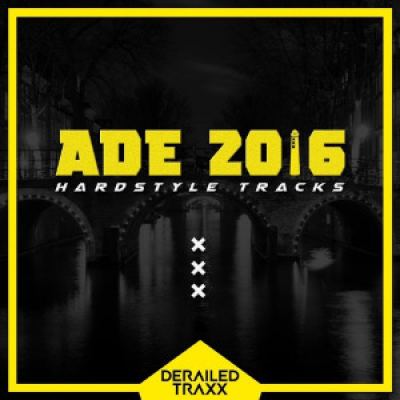 VA - Ade 2016 Hardstyle (2016)
