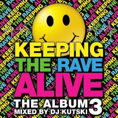 VA - Keeping The Rave Alive-The Album Vol. 3 (2014)