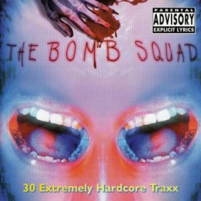 VA - The Bomb Squad - 30 Extremely Hardcore Traxx (1996)