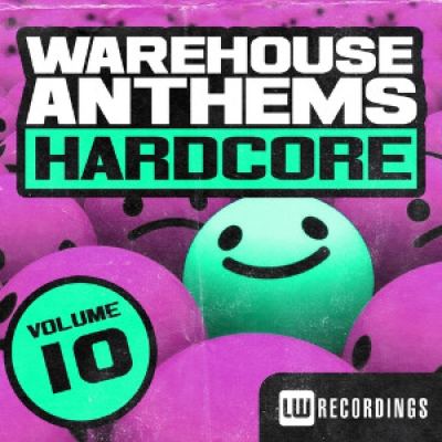 VA - Warehouse Anthems Hardcore Vol 10 (2015)