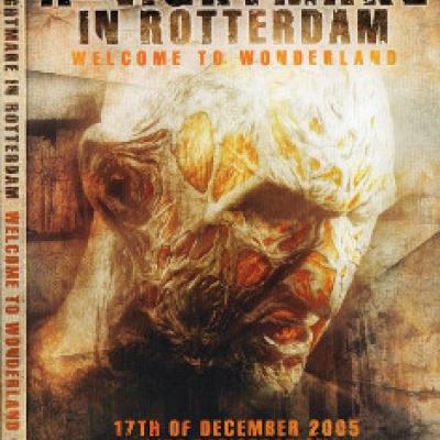 VA - A Nightmare in Rotterdam - Welcome to Wonderland DVD (2006)