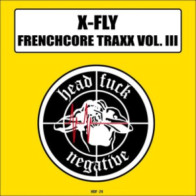 X-Fly - Frenchcore Traxx Vol. 3 (2016)