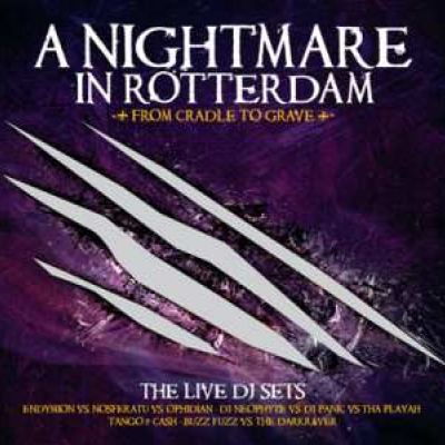VA - A Nightmare In Rotterdam - From Cradle To Grave (2008)