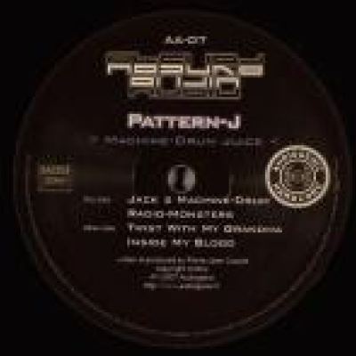 Pattern-J - Machine-Drum Juice (2007)