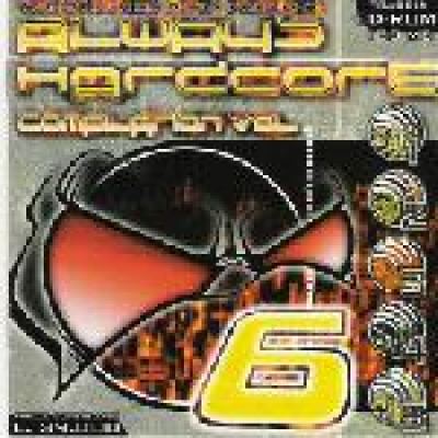 VA - Always Hardcore Compilation Vol. 6 (1999)