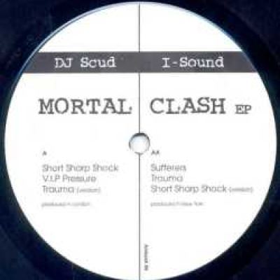 DJ Scud / I-Sound - Mortal Clash EP (2000)