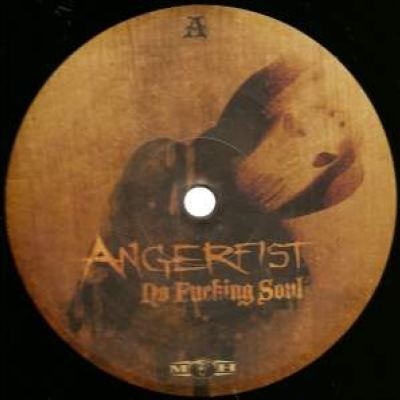 Angerfist - No Fucking Soul (2009)