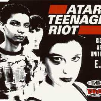 Atari Teenage Riot - Kids Are United E.P. (1995)