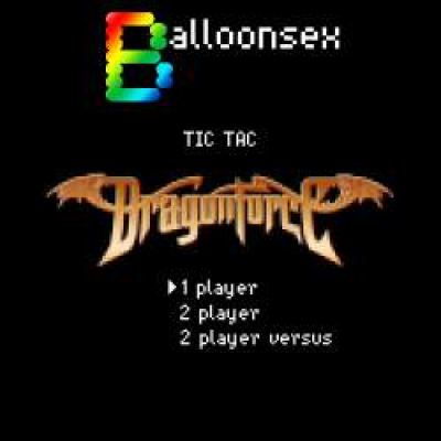 Balloonsex - Tic Tac Dragonforce (2006)
