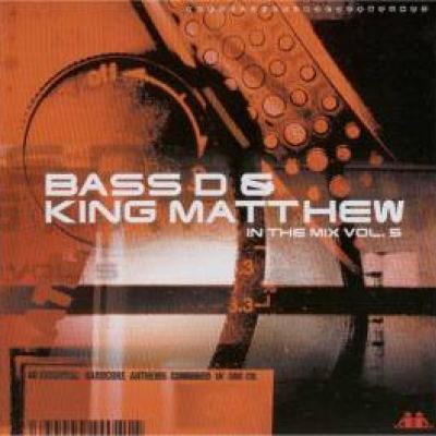 Bass D & King Matthew - In The Mix Vol. 5 (2002)