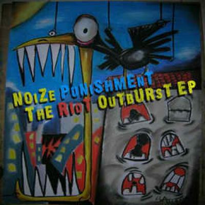 Noize Punishment - The Riot Outburst EP (2006)