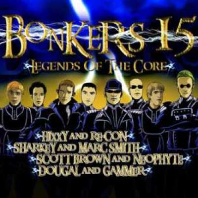 VA - Bonkers 15: Legends Of The Core (2006)
