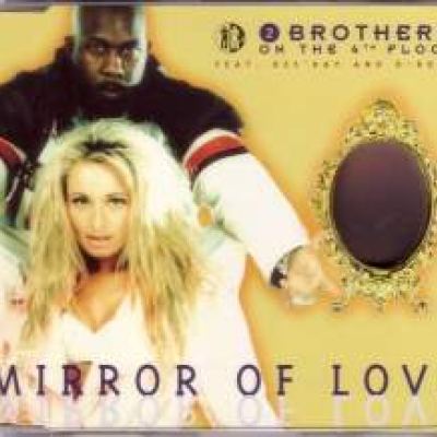 2 Brothers On The 4th Floor - Mirror Of Love (1996)
