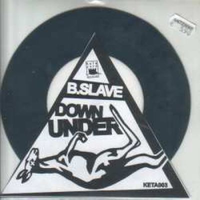 B.Slave - Down Under (2008)