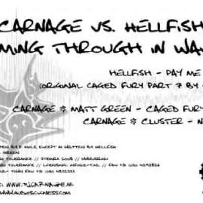 Carnage vs. Hellfish - Coming Through In Waves (2008)