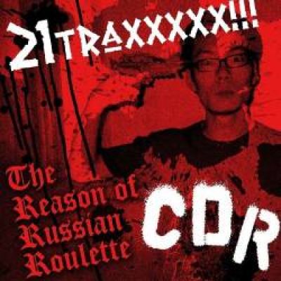 CDR - The Reason Of Russian Roulette (2010)