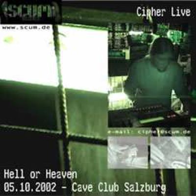 Cipher - Hell Or Heaven 05.10.2002 (2002)