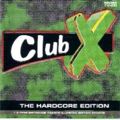 VA - Club X - The Hardcore Edition (1999)