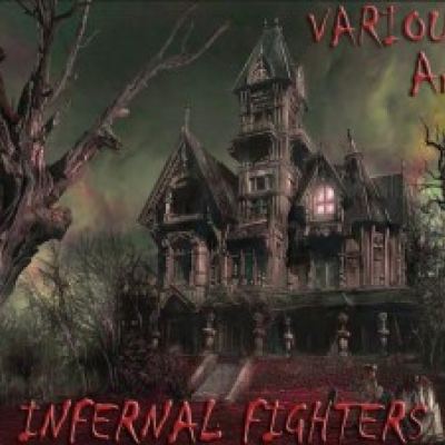 VA - Infernal Fighters (2008)