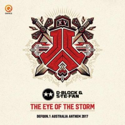 D-Block & S-te-Fan - Eye Of The Storm (Defqon.1 Australia Anthem) (2017)