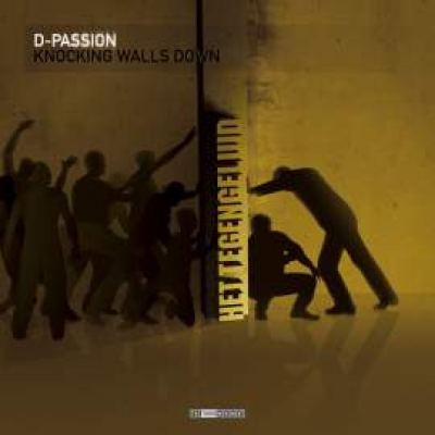 D-Passion - Knocking Walls Down (2010)