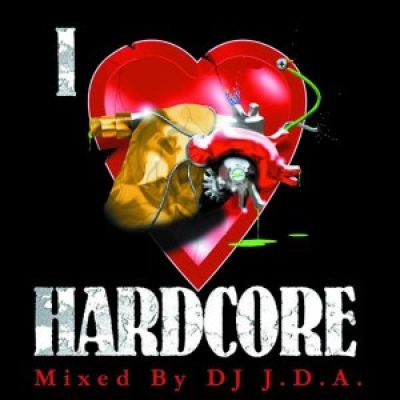 Dj J.D.A. - I Love Hardcore (2001)