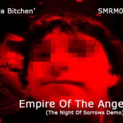 Da Bitchen' - Empire Of The Anger (The Night Of Sorrows Demo) (2012)