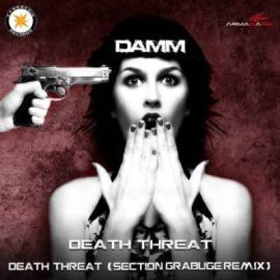 daMM - Death Threat (2010)