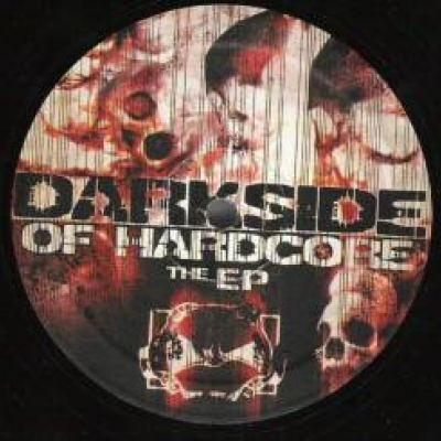 VA - Darkside Of Hardcore - The EP (2005)