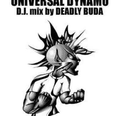 Deadly Buda - Universal Dynamo (1997)