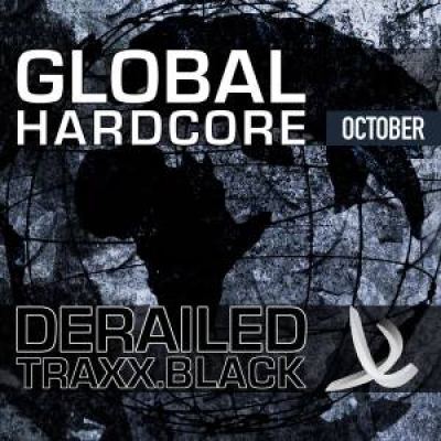 VA - Derailed Traxx Black Presents Global Hardcore: October 2010