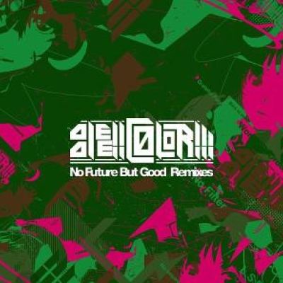 die die color - No Future But Good Remixes (2010)