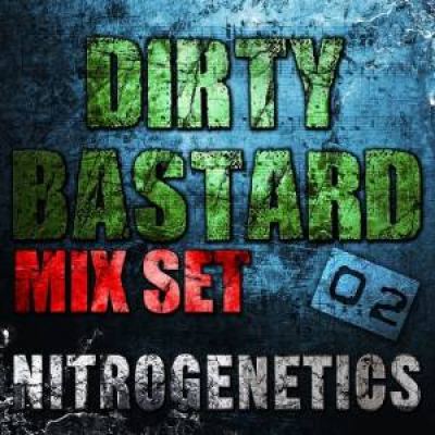 VA - Dirty Bastard 02 Mix Set by Nitrogenetics (2011)