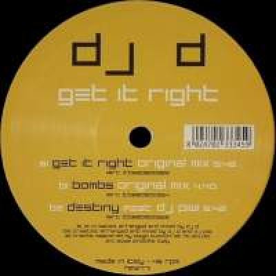 DJ D - Get It Right (2009)