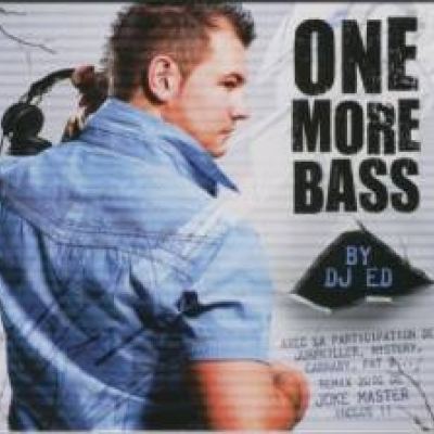 DJ Ed - One More Bass (2010)