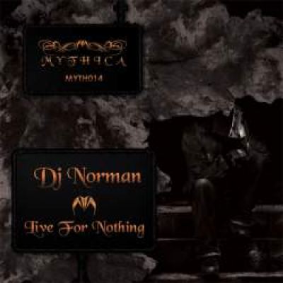 Dj Norman - Live For Nothing (2009)