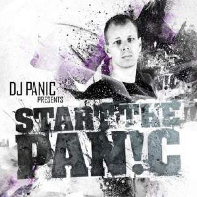 DJ Panic - Presents: Start The Pan!c (2009)