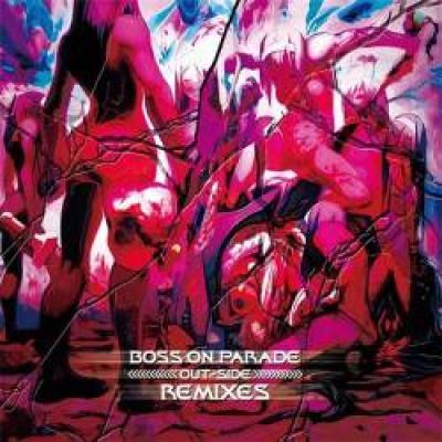 DJ Technorch - Boss On Parade -Out-Side- Remixes (2010)