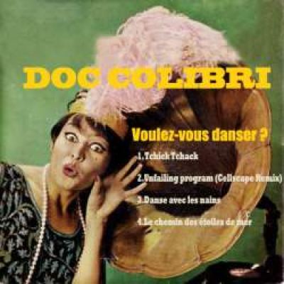 Doc Colibri - Voulez-vous Danser? (2009)