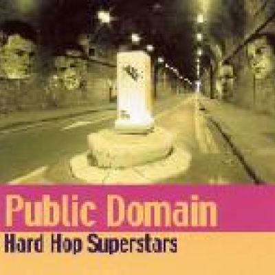 Public Domain - Hard Hop Superstars (2002)