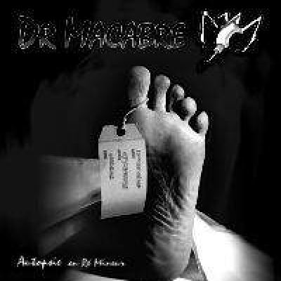 Dr. Macabre - Autopsie En Re Mineur (2004)