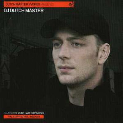 Dutch Master Works Presents DJ Dutch Master and The Story So Far Megamix(2008)