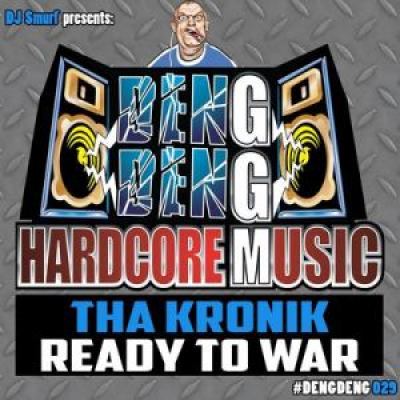 Tha Kronik - Ready To War (2018)