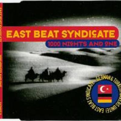 East Beat Syndicate - 1000 Nights And One (1995)